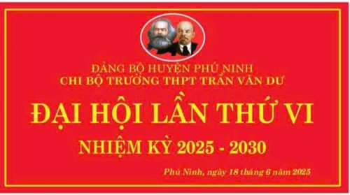 ĐẠI HỘI CHI BỘ TRƯỜNG THPT TRẦN VĂN DƯ LẦN THỨ VI, NHIỆM KỲ 2025 – 2030
